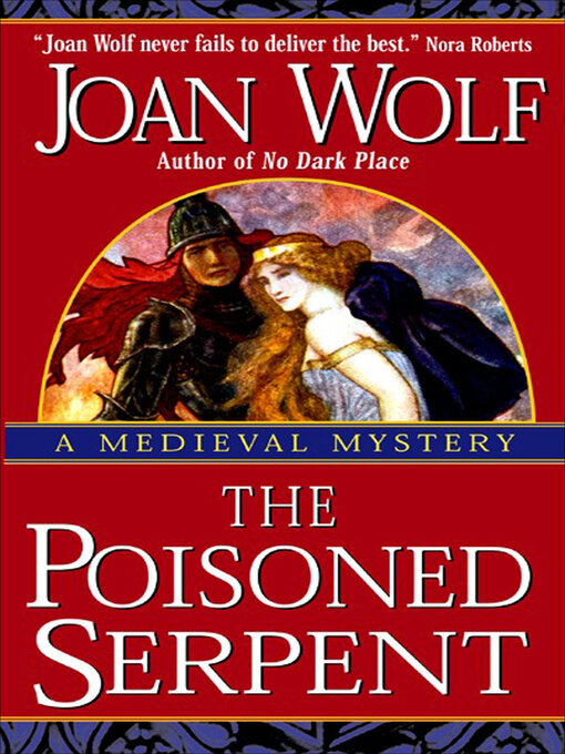 Title details for The Poisoned Serpent by Joan Wolf - Wait list